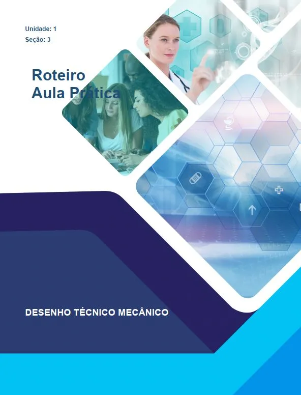 Roteiro Aula Prática Desenho Técnico Mecânico