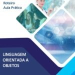 Roteiro Aula Prática Linguagem Orientada a Objetos