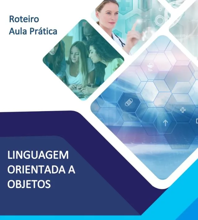 Linguagem-Orientada-a-Objetos.jpg Roteiro Aula Prática Linguagem Orientada a Objetos - Imagem 1