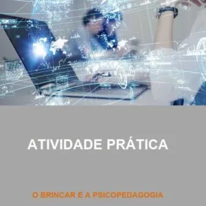 O brincar e a Psicopedagogia