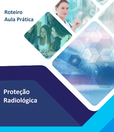 Protecao-Radiologica.png Roteiro Aula Prática Proteção Radiológica - Imagem 1