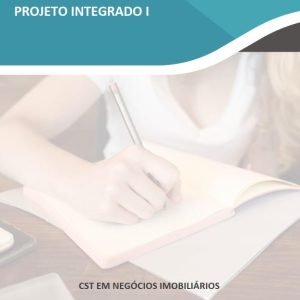 Projeto Integrado I CST Negócios Imobiliários