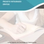 Projeto Integrado Síntese – Gastronomia