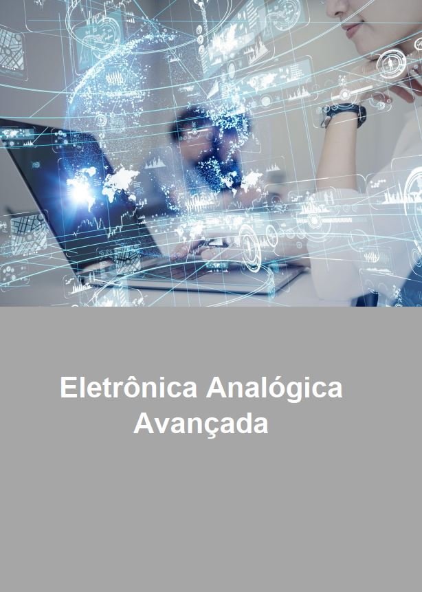 Eletrônica Analógica Avançada