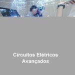 Roteiro Aula Prática Circuitos Elétricos Avançados