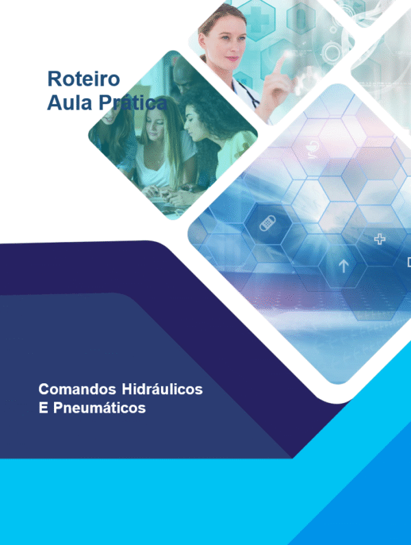 Relatório de Aula Prática - Comandos Hidráulicos e Pneumáticos