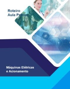 Aula Prática - Máquinas Elétricas e Acionamento