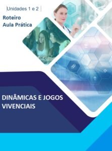 Portfólio, Roteiro de Aula Prática, Dinâmica e Jogos Vivenciais