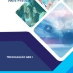 Portfolio Unopar Anhanguera, Programação Web II, Sistemas de Informação, Roteiro de Aula Prática