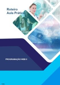 Portfolio Unopar Anhanguera, Programação Web II, Sistemas de Informação, Roteiro de Aula Prática