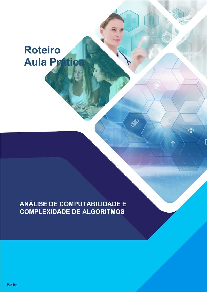 Capa_Analise_de_Computabilidade_e_Complexidade_de_Algoritmos Aula Prática – Análise de Computabilidade e Complexidade de Algoritmos - Imagem 1